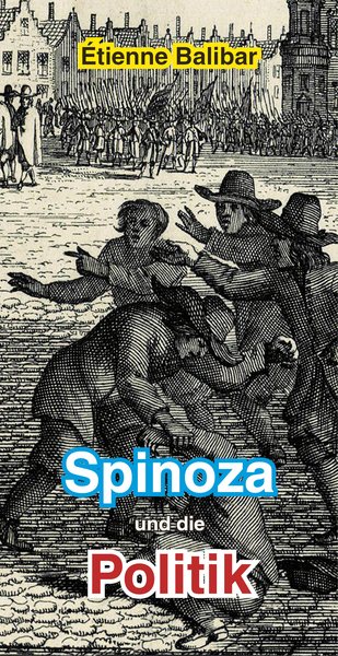 Étienne Balibar: Spinoza und die Politik – Cover
