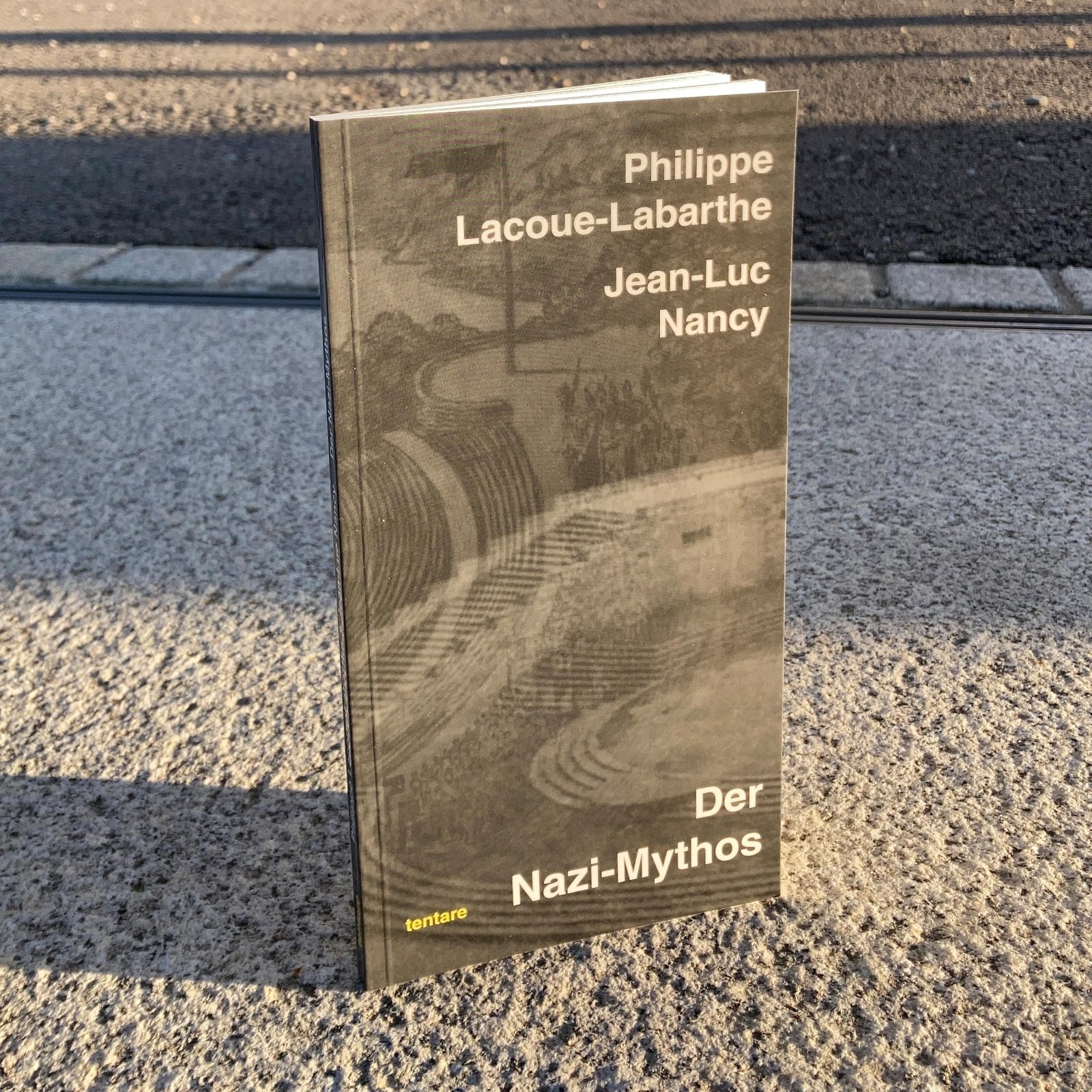 Neuerscheinung: »Der Nazi-Mythos« von Philippe Lacoue-Labarthe und Jean-Luc Nancy