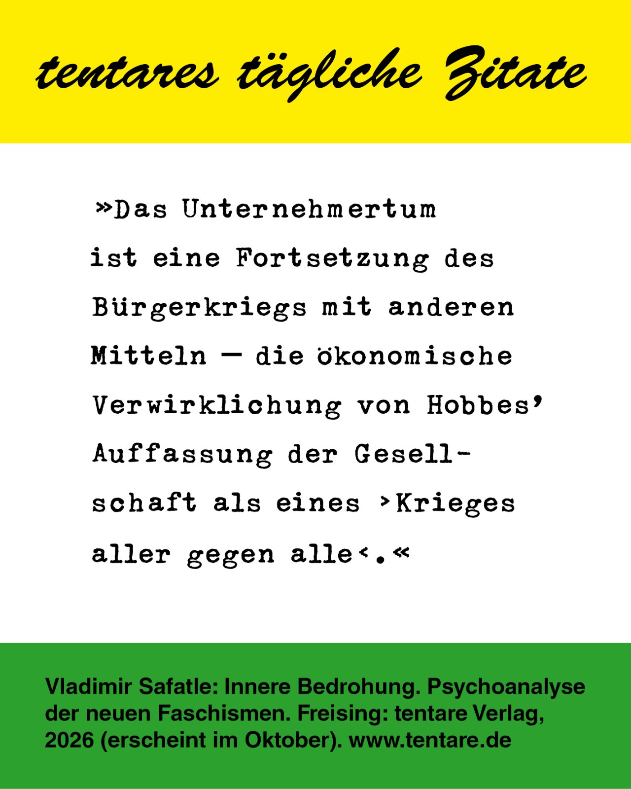 Zitat-Tafel: Safatle, Innere Bedrohung Unternehmertum