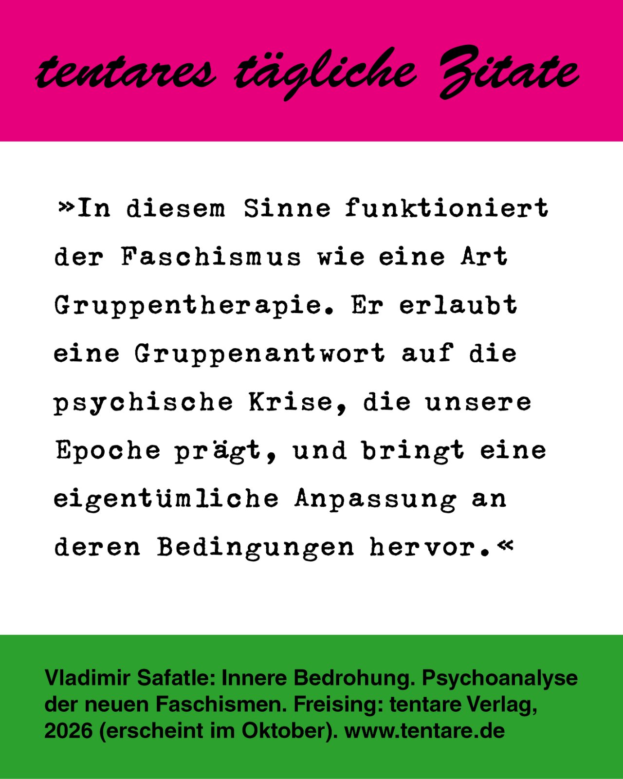 Zitat-Tafel: Safatle, Innere Bedrohung Gruppentherapie