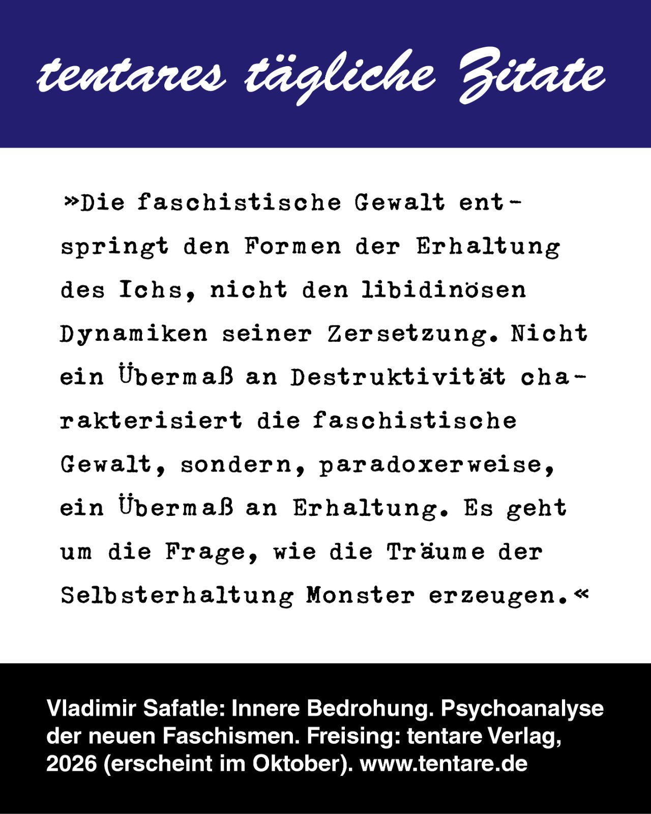 Zitat-Tafel: Safatle, Innere Bedrohung Selbsterhaltung