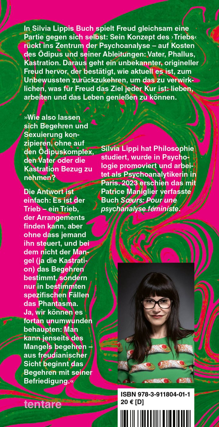 Silvia Lippi: Sigmund Freud. Die Leidenschaft des Unregierbaren, tentare Verlag – Buchrückseite mit Klappentext, Zitat aus dem Buch und Porträt der Autorin auf pink-grün marmoriertem Grund