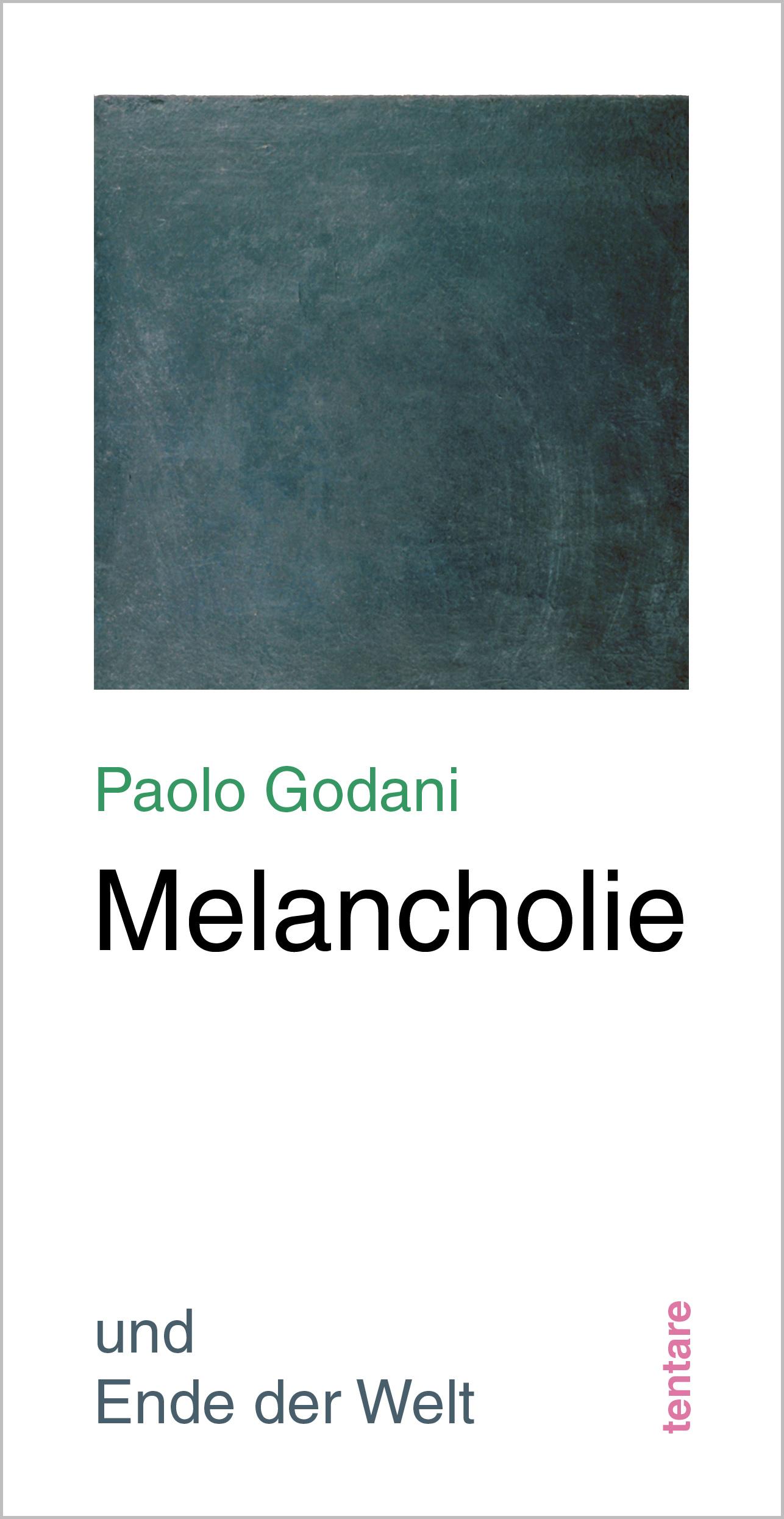 Paolo Godani: Melancholie und Ende der Welt 1 Paolo Godani: Melancholie und Ende der Welt