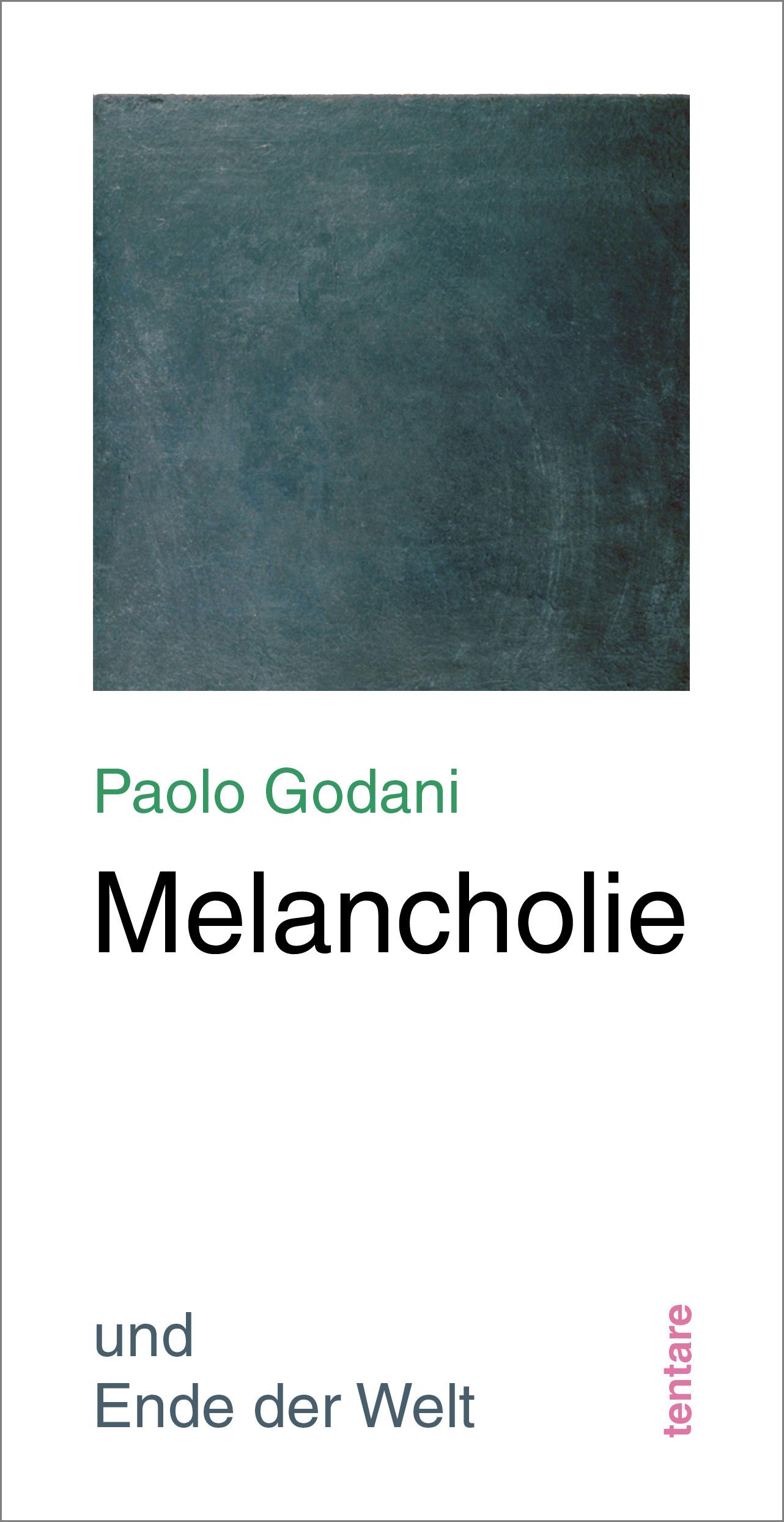 Paolo Godani: Melancholie und Ende der Welt 1 Paolo Godani: Melancholie und Ende der Welt