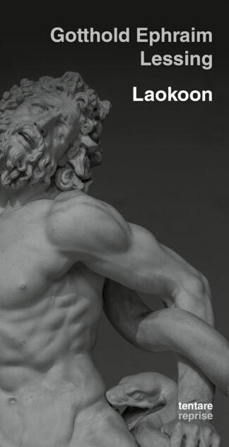 Gotthold Ephraim Lessing: Laokoon oder über die Grenzen der Malerei und Poesie (Oktober 2026)