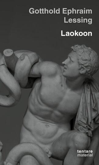 Gotthold Ephraim Lessing: Laokoon oder über die Grenzen der Malerei und Poesie (Oktober 2026)