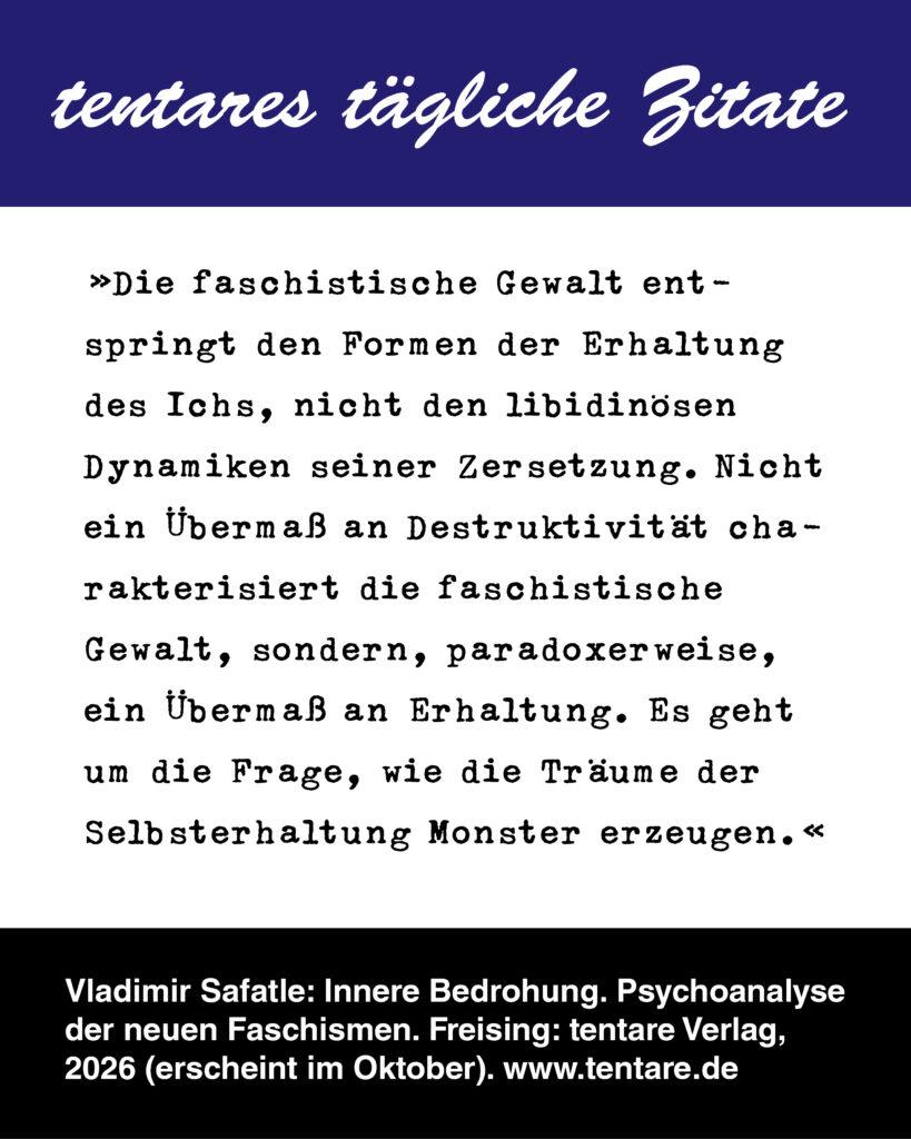 Instagram Post taegliche Zitate 05 Safatle Innere Bedrohung Selbsterhaltung